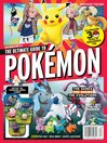 The Ultimate Guide to Pokémon - 30 Years Of Worldwide Fun